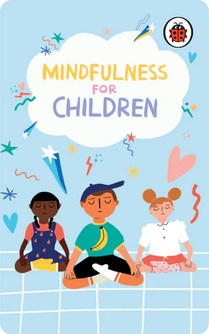 Ladybird Presents Mindfulness for Children