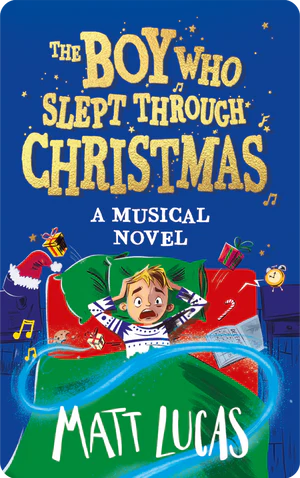 The Boy Who Slept Through Christmas